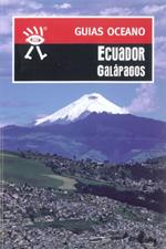 ECUADOR GALAPAGOS GUIAS OCEANO 2010 | 9788477643555 | Llibres Parcir | Librería Parcir | Librería online de Manresa | Comprar libros en catalán y castellano online