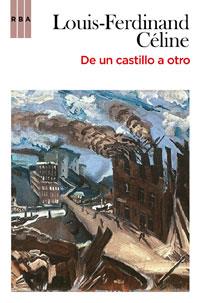 DE UN CASTILLO A OTRO | 9788498677751 | CELINE LOUIS FERDINAND | Llibres Parcir | Llibreria Parcir | Llibreria online de Manresa | Comprar llibres en català i castellà online