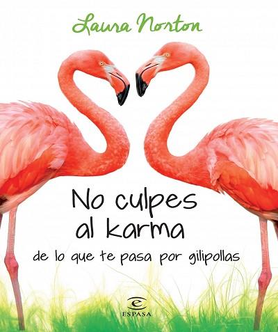 PACK NO CULPES AL KARMA + LIBRETA EN BLANCO | 9788467046588 | LAURA NORTON | Llibres Parcir | Librería Parcir | Librería online de Manresa | Comprar libros en catalán y castellano online