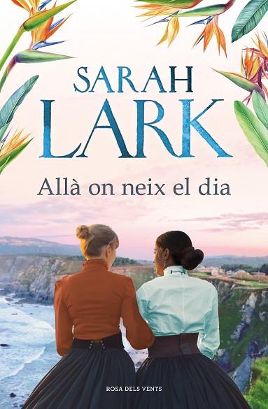 ALLÀ ON NEIX EL DIA | 9788418033353 | LARK, SARAH | Llibres Parcir | Librería Parcir | Librería online de Manresa | Comprar libros en catalán y castellano online