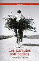LES PARAULES SON PEDRES | 9788488839503 | LEVI CARLO | Llibres Parcir | Librería Parcir | Librería online de Manresa | Comprar libros en catalán y castellano online