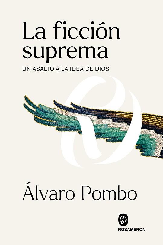 LA FICCIÓN SUPREMA | 9788412473902 | POMBO GARCÍA DE LOS RÍOS, ÁLVARO | Llibres Parcir | Llibreria Parcir | Llibreria online de Manresa | Comprar llibres en català i castellà online