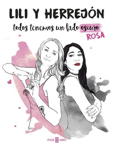 TODOS TENEMOS UN LADO (OSCURO) ROSA | 9788401018787 | HERREJON/LILI | Llibres Parcir | Llibreria Parcir | Llibreria online de Manresa | Comprar llibres en català i castellà online