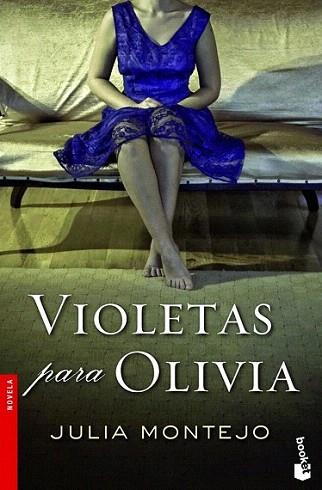 Violetas para Olivia | 9788427030145 | Julia Montejo | Llibres Parcir | Librería Parcir | Librería online de Manresa | Comprar libros en catalán y castellano online