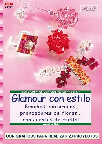 GLAMOUR CON ESTILO | 9788496365728 | RUH | Llibres Parcir | Librería Parcir | Librería online de Manresa | Comprar libros en catalán y castellano online