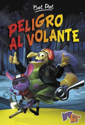 BAT PAT 1. PELIGRO AL VOLANTE | 9788490435885 | PAVANELLO, ROBERTO | Llibres Parcir | Llibreria Parcir | Llibreria online de Manresa | Comprar llibres en català i castellà online