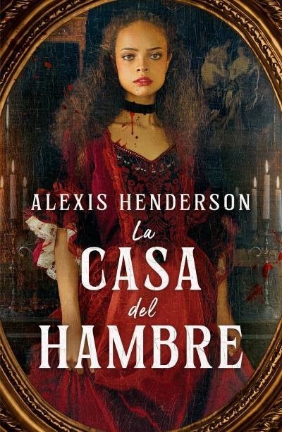 LA CASA DEL HAMBRE | 9788419030115 | HENDERSON, ALEXIS | Llibres Parcir | Librería Parcir | Librería online de Manresa | Comprar libros en catalán y castellano online