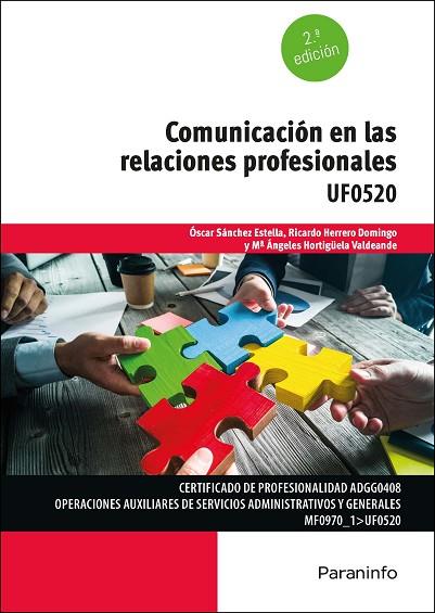 COMUNICACIÓN EN LAS RELACIONES PROFESIONALES | 9788413665221 | HERRERO DOMINGO, RICARDO/HORTIGÜELA VALDEANDE, MARÍA ANGELES/SÁNCHEZ ESTELLA, ÓSCAR | Llibres Parcir | Librería Parcir | Librería online de Manresa | Comprar libros en catalán y castellano online