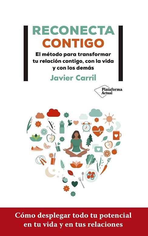 RECONECTA CONTIGO | 9788418285998 | CARRIL, JAVIER | Llibres Parcir | Llibreria Parcir | Llibreria online de Manresa | Comprar llibres en català i castellà online
