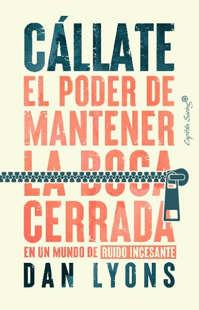 CÁLLATE | 9788412708493 | LYONS, DAN | Llibres Parcir | Librería Parcir | Librería online de Manresa | Comprar libros en catalán y castellano online