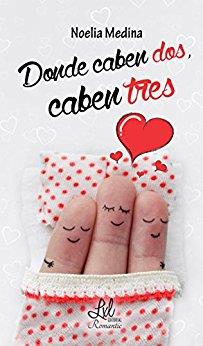 DONDE CABEN DOS, CABEN TRES | PODI111806 | MEDINA  NOELIA | Llibres Parcir | Librería Parcir | Librería online de Manresa | Comprar libros en catalán y castellano online