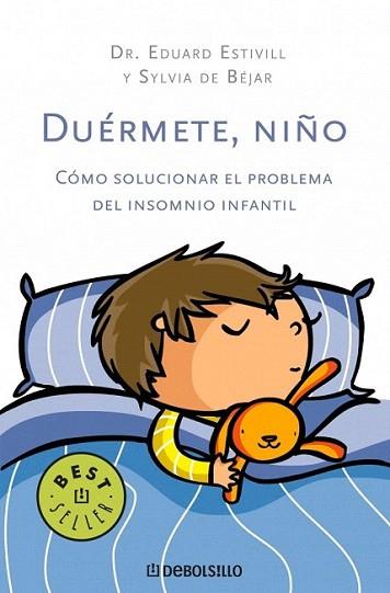 DUERMETE NIÐO debolsillo | 9788483469750 | DR ESTIVILL E DE BEJAR S | Llibres Parcir | Librería Parcir | Librería online de Manresa | Comprar libros en catalán y castellano online