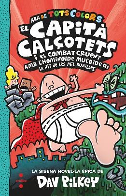 C-CC.6 EL CAPITA CALÇOTETS I EL COMBAT C | 9788466154352 | PILKEY, DAV | Llibres Parcir | Librería Parcir | Librería online de Manresa | Comprar libros en catalán y castellano online