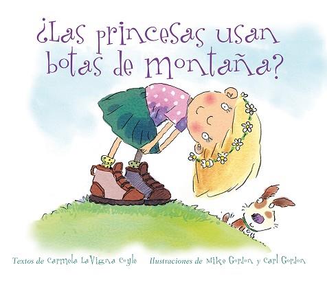 ¿ LAS PRINCESAS USAN BOTAS DE MONTAÑA ? | 9788494074585 | COYLE, CARMELA LAVIGNA | Llibres Parcir | Librería Parcir | Librería online de Manresa | Comprar libros en catalán y castellano online