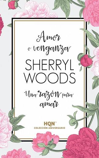 AMOR O VENGANZA; UNA RAZÓN PARA AMAR | 9788468790770 | WOODS, SHERRYL | Llibres Parcir | Librería Parcir | Librería online de Manresa | Comprar libros en catalán y castellano online