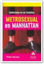 METROSEXUAL EN MANHATTAN | 9788497352192 | HYMAN | Llibres Parcir | Librería Parcir | Librería online de Manresa | Comprar libros en catalán y castellano online