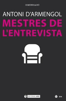 MESTRES DE L´ENTREVISTA | 9788491167679 | D´ARMENGOL, ANTONI | Llibres Parcir | Llibreria Parcir | Llibreria online de Manresa | Comprar llibres en català i castellà online