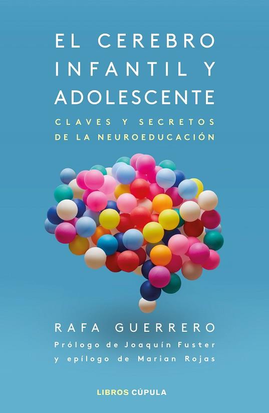 EL CEREBRO INFANTIL Y ADOLESCENTE | 9788448028640 | GUERRERO, RAFA | Llibres Parcir | Llibreria Parcir | Llibreria online de Manresa | Comprar llibres en català i castellà online