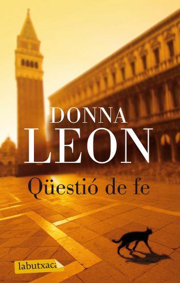 QUESTIO DE FE labutxaca | 9788499302492 | DONNA LEON | Llibres Parcir | Llibreria Parcir | Llibreria online de Manresa | Comprar llibres en català i castellà online