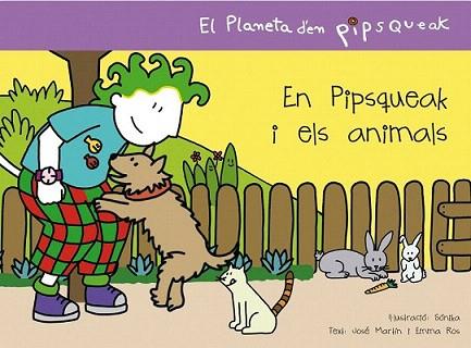 EN PIPSQUEAK I ELS ANIMALS planeta pipsq 2 | 9788495731548 | JOSE MARTIN I EMMA ROS | Llibres Parcir | Librería Parcir | Librería online de Manresa | Comprar libros en catalán y castellano online