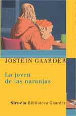 LA JOVEN DE LAS NARANJAS | 9788478448166 | GAARDER | Llibres Parcir | Llibreria Parcir | Llibreria online de Manresa | Comprar llibres en català i castellà online