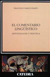 COMENTARIO LINGUISTICO | 9788437601038 | MARCOS MARTIN | Llibres Parcir | Librería Parcir | Librería online de Manresa | Comprar libros en catalán y castellano online