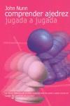COMPRENDER AJEDREZ JUGADA A JUGADA | 9788492517268 | NUNN, JOHN | Llibres Parcir | Librería Parcir | Librería online de Manresa | Comprar libros en catalán y castellano online