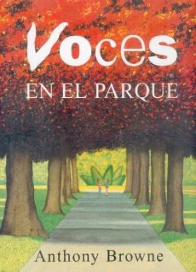 VOCES EN EL PARQUE | 9789681660192 | BROWNE, ANTHONY | Llibres Parcir | Librería Parcir | Librería online de Manresa | Comprar libros en catalán y castellano online
