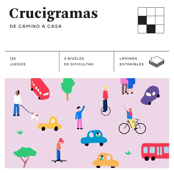 CRUCIGRAMAS DE CAMINO A CASA (CUADRADOS DE DIVERSIÓN) | 9788490680841 | ANDERS PRODUCCIONES | Llibres Parcir | Librería Parcir | Librería online de Manresa | Comprar libros en catalán y castellano online