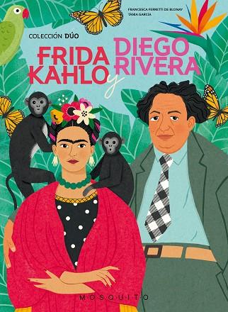 FRIDA KAHLO Y DIEGO RIVERA | 9788419095244 | FERRETTI DE BLONAY, FRANCESCA | Llibres Parcir | Librería Parcir | Librería online de Manresa | Comprar libros en catalán y castellano online
