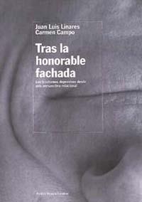 TRAS LA HONORABLE FACHADA | 9788449309908 | LINARES-CAMPO | Llibres Parcir | Llibreria Parcir | Llibreria online de Manresa | Comprar llibres en català i castellà online