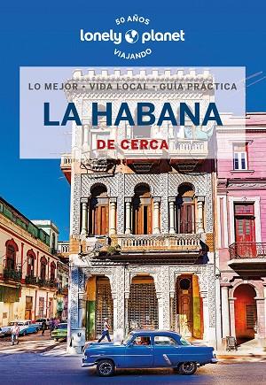 LA HABANA DE CERCA 2 | 9788408230243 | SAINSBURY, BRENDAN | Llibres Parcir | Librería Parcir | Librería online de Manresa | Comprar libros en catalán y castellano online