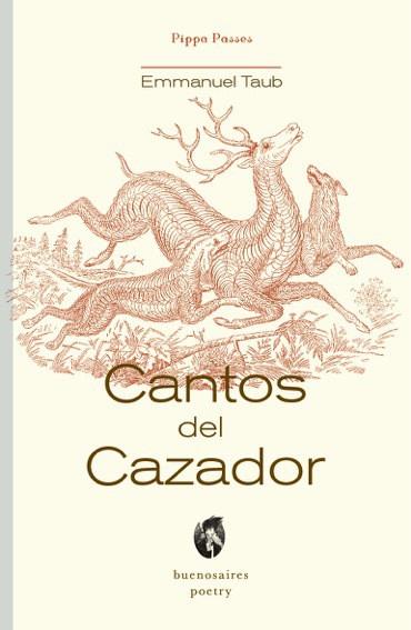 CANTOS DEL CAZADOR | PODI62587 | TAUB  EMMANUEL | Llibres Parcir | Librería Parcir | Librería online de Manresa | Comprar libros en catalán y castellano online