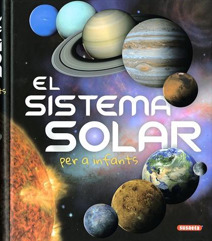 EL SISTEMA SOLAR PER A INFANTS | 9788467775198 | MONTORO, JORGE | Llibres Parcir | Llibreria Parcir | Llibreria online de Manresa | Comprar llibres en català i castellà online