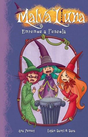 ENRENOU A L'ESCOLA (MALVA LLUNA NÚM. 8) | 9788448836290 | PUNSET,ANA PUNSET/LUJAN, SANTI Y SARA | Llibres Parcir | Llibreria Parcir | Llibreria online de Manresa | Comprar llibres en català i castellà online