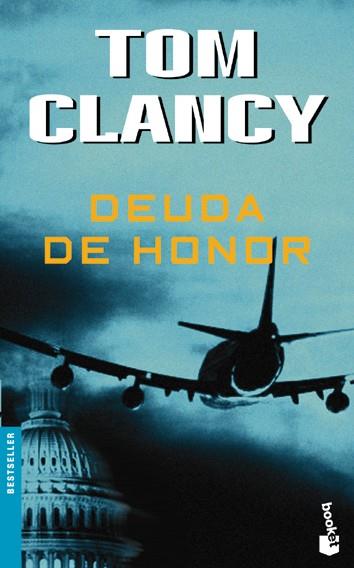 DEUDA DE HONOR -BOOKET | 9788408041573 | CLANCY TOM | Llibres Parcir | Llibreria Parcir | Llibreria online de Manresa | Comprar llibres en català i castellà online