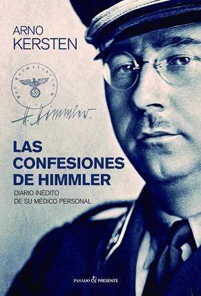 LAS CONFESIONES DE HIMMLER | 9788494733390 | ARNO KERSTEN | Llibres Parcir | Librería Parcir | Librería online de Manresa | Comprar libros en catalán y castellano online