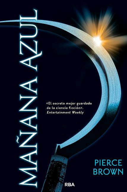 MAÑANA AZUL (AMANECER ROJO 3) | 9788427210233 | ELLIOTT BROWN, PIERCE | Llibres Parcir | Llibreria Parcir | Llibreria online de Manresa | Comprar llibres en català i castellà online