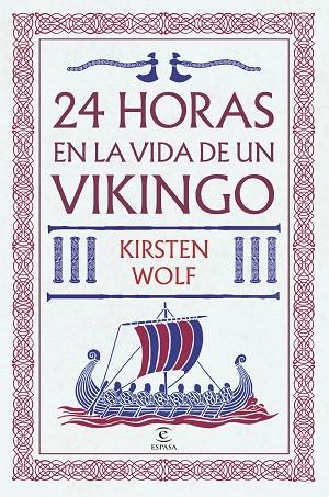 24 HORAS EN LA VIDA DE UN VIKINGO | 9788467081145 | WOLF, KIRSTEN | Llibres Parcir | Llibreria Parcir | Llibreria online de Manresa | Comprar llibres en català i castellà online