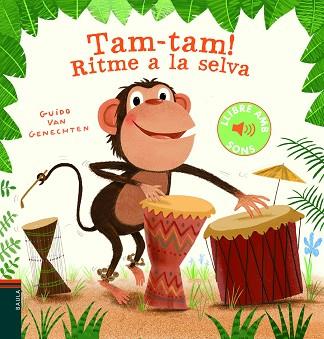 TAM-TAM!. RITME A LA SELVA | 9788447939602 | VAN GENECHTEN, GUIDO | Llibres Parcir | Librería Parcir | Librería online de Manresa | Comprar libros en catalán y castellano online