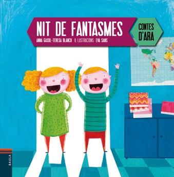 CONTES D'ARA : NIT DE FANTASMES | 9788447925278 | GASOL TRULLOLS, ANNA/BLANCH GASOL, TERESA | Llibres Parcir | Llibreria Parcir | Llibreria online de Manresa | Comprar llibres en català i castellà online