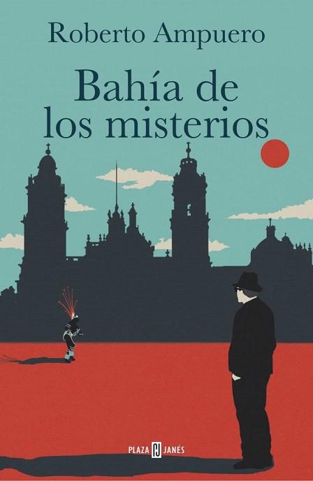 BAHÍA DE LOS MISTERIOS | 9788401342745 | AMPUERO,ROBERTO | Llibres Parcir | Librería Parcir | Librería online de Manresa | Comprar libros en catalán y castellano online