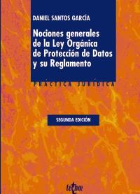 Nociones generales de la Ley Orgánica de Protección de Datos y su Reglamento | 9788430953790 | Santos García, Daniel | Llibres Parcir | Librería Parcir | Librería online de Manresa | Comprar libros en catalán y castellano online