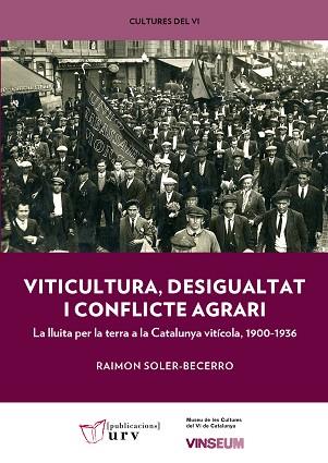 VITICULTURA, DESIGUALTAT I CONFLICTE AGRARI | 9788484247357 | SOLER-BECERRO, RAIMON | Llibres Parcir | Llibreria Parcir | Llibreria online de Manresa | Comprar llibres en català i castellà online