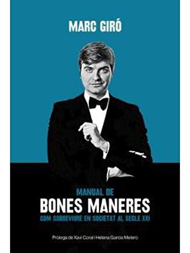 MANUAL BONES MANERES | 9788415269502 | MARC GIRO | Llibres Parcir | Llibreria Parcir | Llibreria online de Manresa | Comprar llibres en català i castellà online