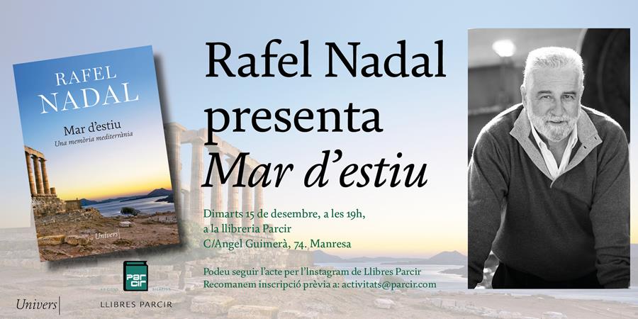PRESNTACIÓ DE "MAR D'ESTIU" DE RAFEL NADAL - Llibres Parcir | Llibreria Parcir | Llibreria online de Manresa | Comprar llibres en català i castellà online
