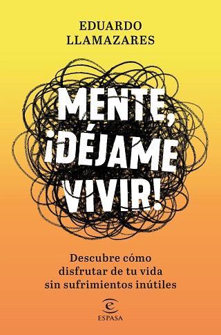 MENTE, DÉJAME VIVIR | 9788467056686 | LLAMAZARES, EDUARDO | Llibres Parcir | Llibreria Parcir | Llibreria online de Manresa | Comprar llibres en català i castellà online