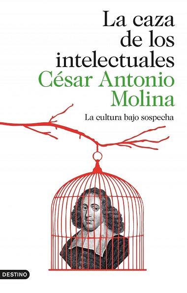 LA CAZA DE LOS INTELECTUALES | 9788423347971 | MOLINA, CÉSAR ANTONIO | Llibres Parcir | Librería Parcir | Librería online de Manresa | Comprar libros en catalán y castellano online