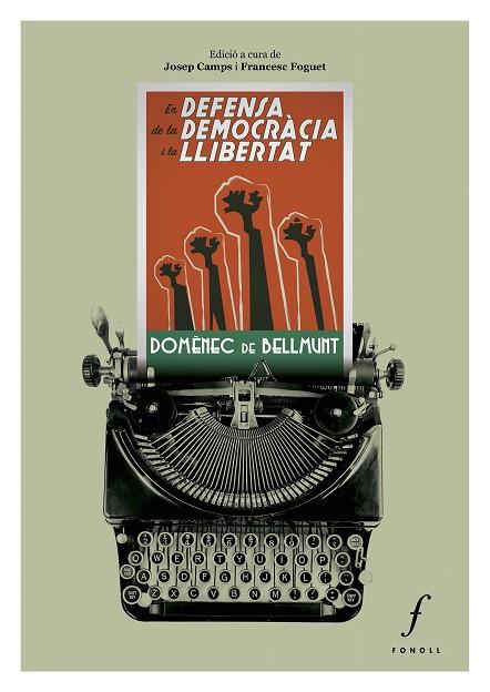 EN DEFENSA DE LA DEMOCRÀCIA I LA LLIBERTAT | 9788412401530 | DE BELLMUNT, DOMÈNEC | Llibres Parcir | Llibreria Parcir | Llibreria online de Manresa | Comprar llibres en català i castellà online