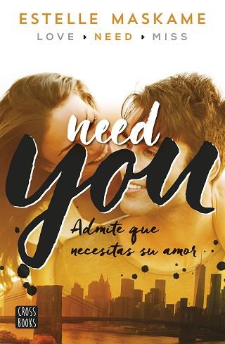 YOU 2. NEED YOU | 9788408149989 | MASKAME, ESTELLE | Llibres Parcir | Llibreria Parcir | Llibreria online de Manresa | Comprar llibres en català i castellà online